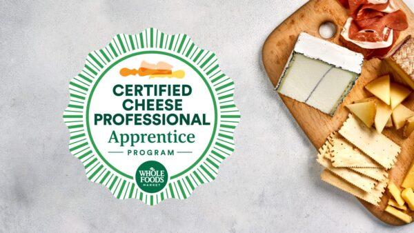 Whole Foods Cheese Apprentice Program